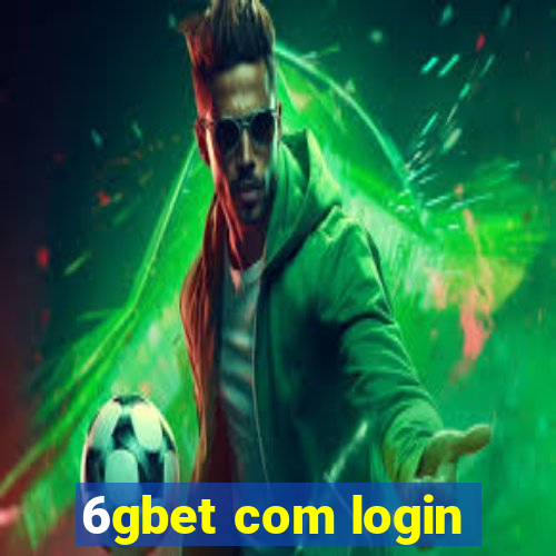 6gbet com login